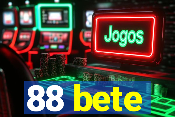 88 bete