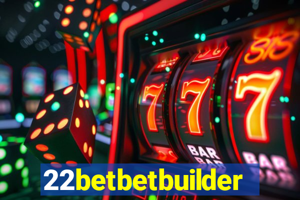 22betbetbuilder