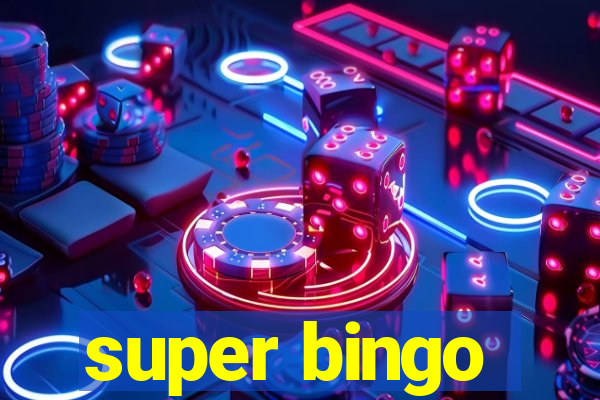 super bingo