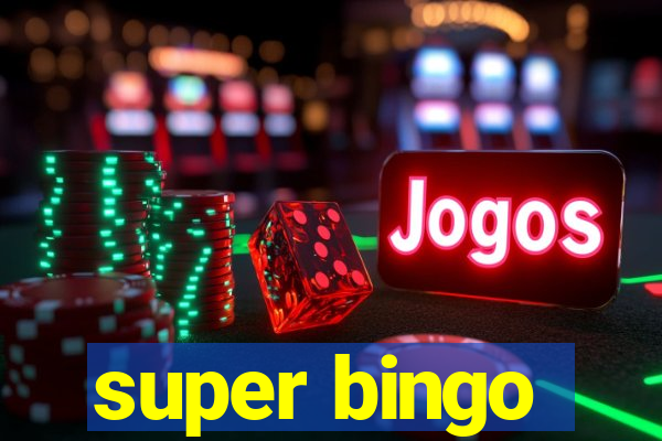 super bingo