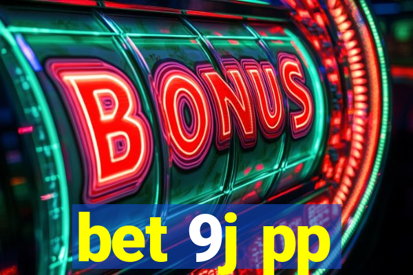 bet 9j pp