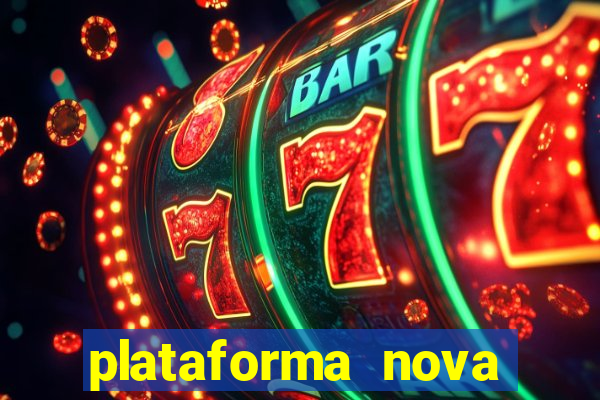 plataforma nova para jogar fortune tiger