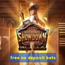 free no deposit bets