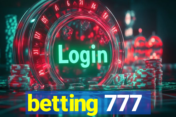 betting 777