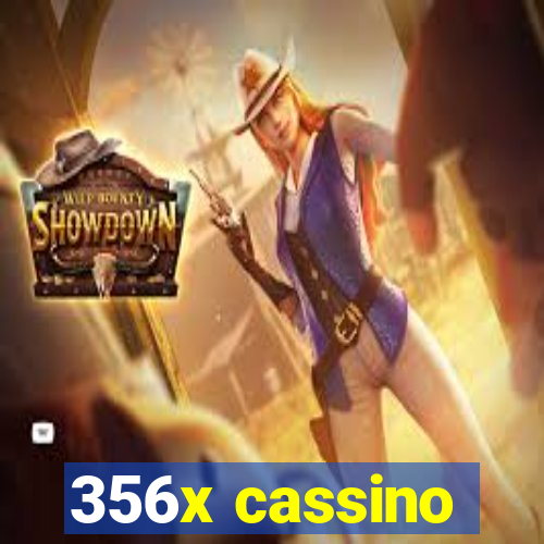 356x cassino