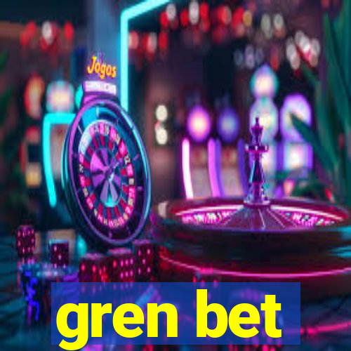 gren bet