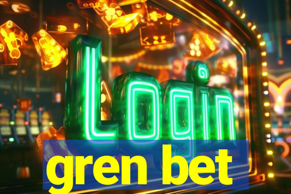 gren bet