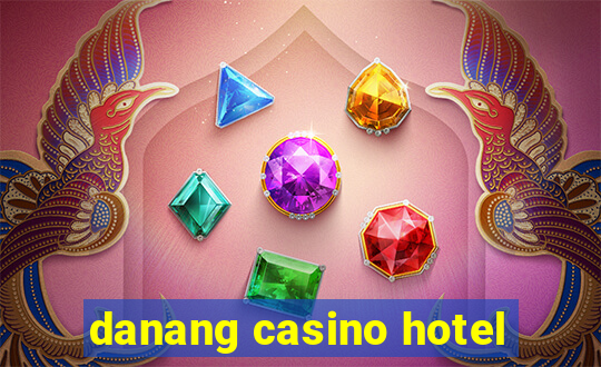 danang casino hotel