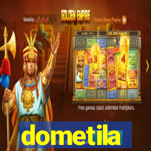 dometila