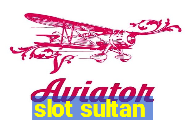 slot sultan