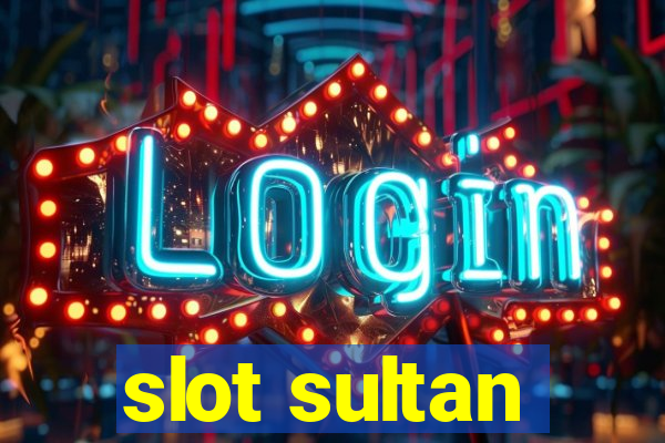 slot sultan