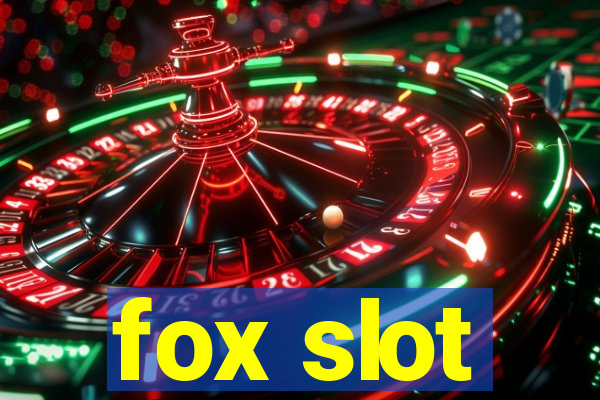 fox slot