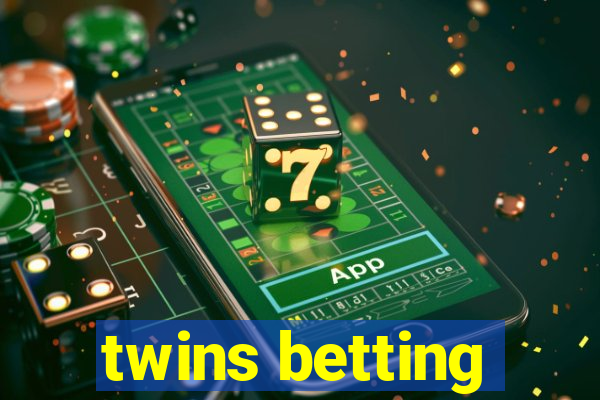 twins betting