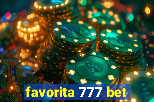 favorita 777 bet