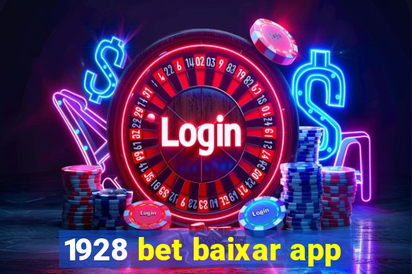 1928 bet baixar app