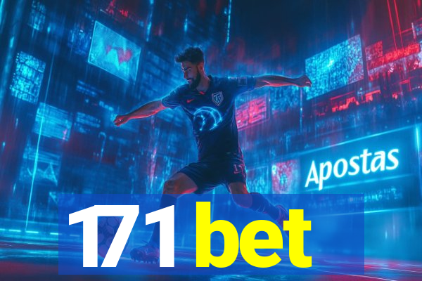 171 bet