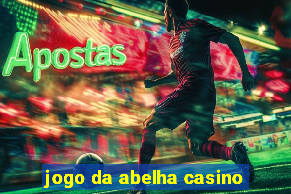 jogo da abelha casino