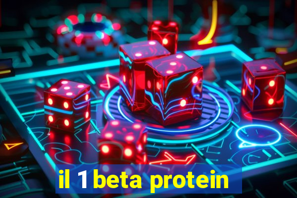 il 1 beta protein