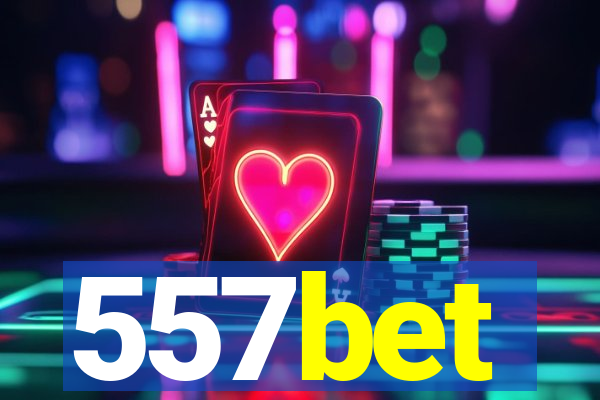 557bet