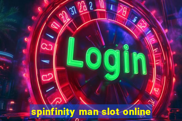 spinfinity man slot online