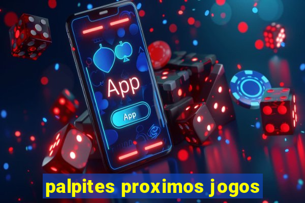 palpites proximos jogos