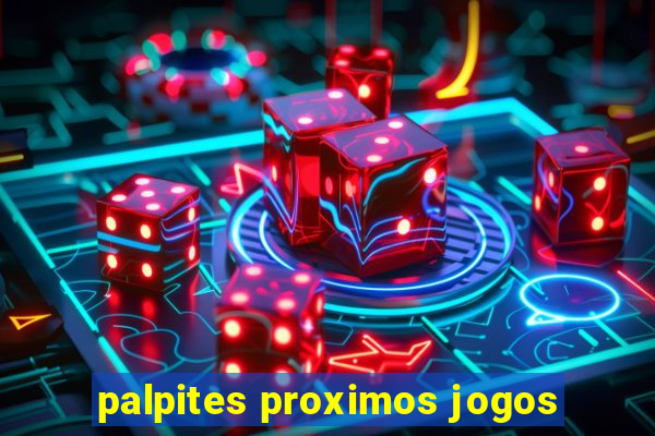 palpites proximos jogos