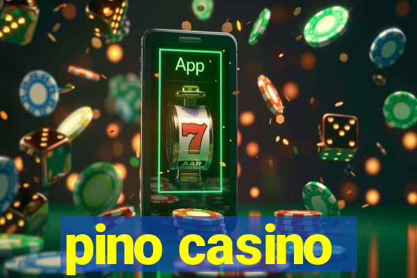 pino casino