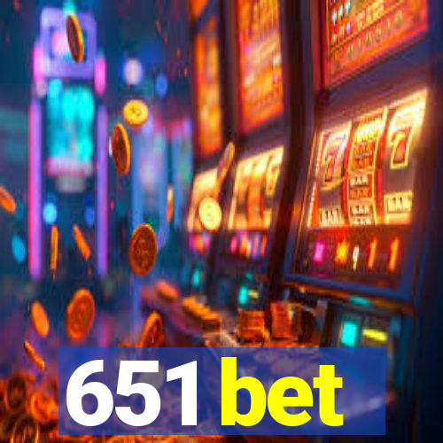 651 bet