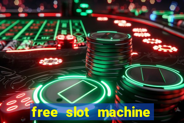 free slot machine games for fun