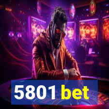 5801 bet