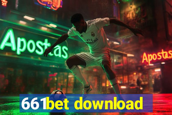 661bet download