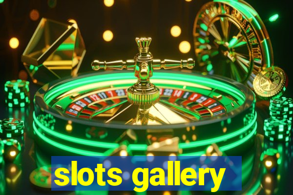 slots gallery