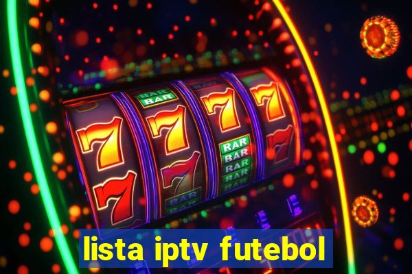 lista iptv futebol