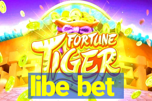 libe bet