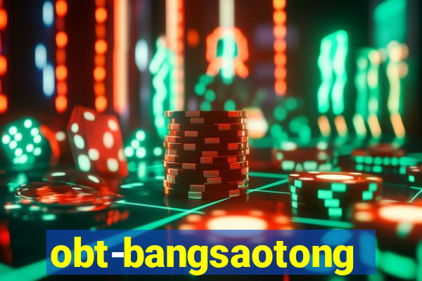 obt-bangsaotong