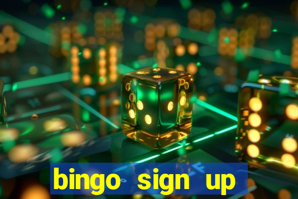 bingo sign up offers no wagering