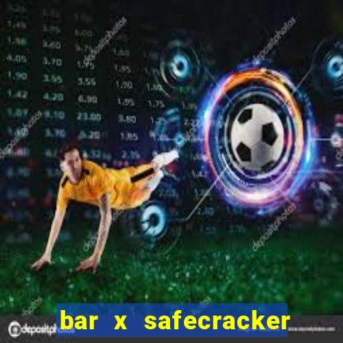 bar x safecracker megaways online slot