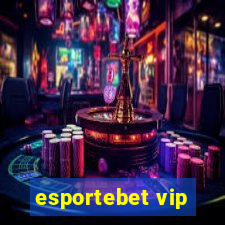 esportebet vip