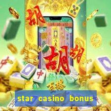 star casino bonus senza deposito