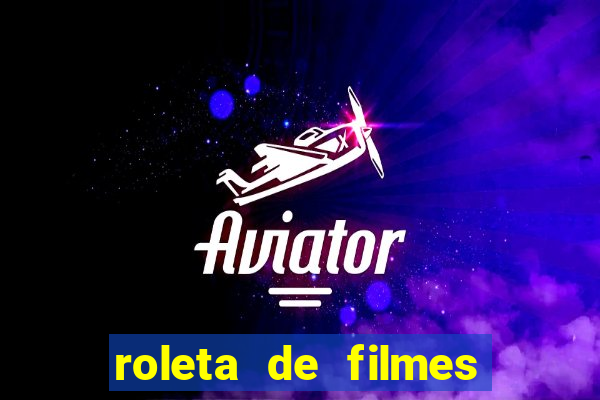 roleta de filmes de terror