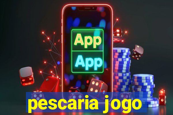 pescaria jogo