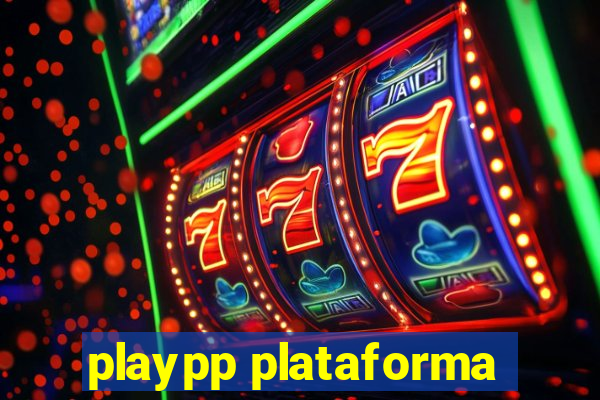 playpp plataforma