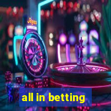 all in betting