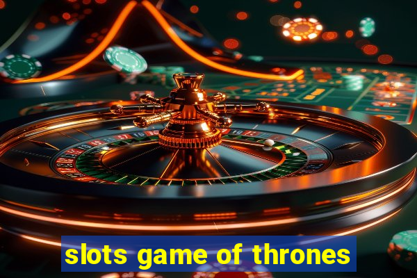 slots game of thrones