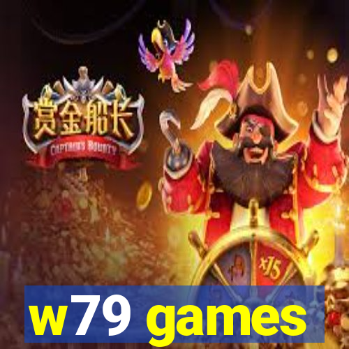 w79 games