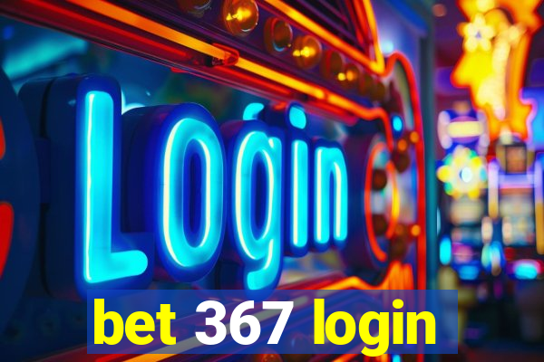 bet 367 login