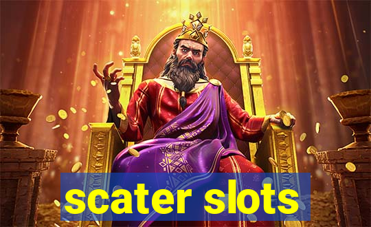 scater slots