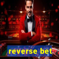 reverse bet