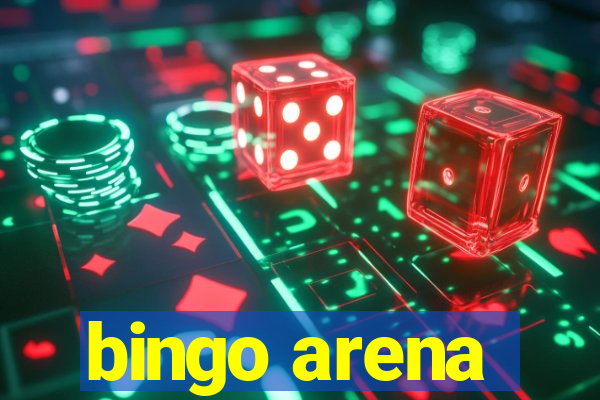 bingo arena