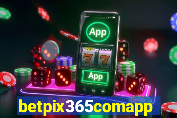 betpix365comapp